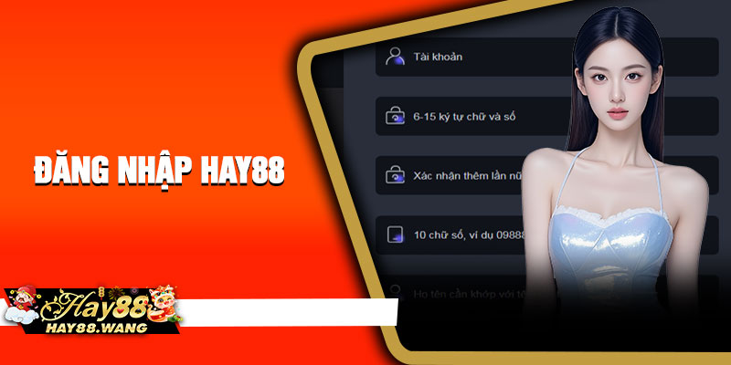 Đăng Nhập Hay88