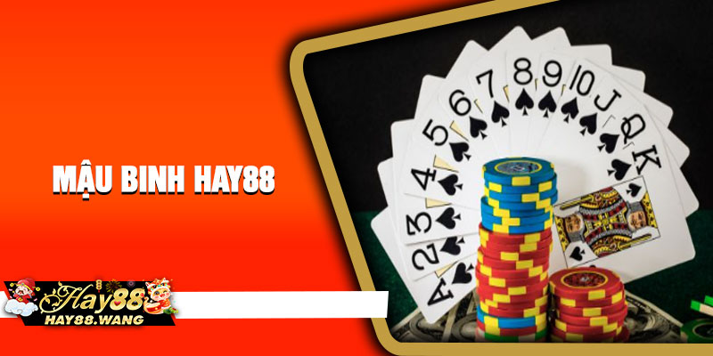 Mậu Binh Hay88